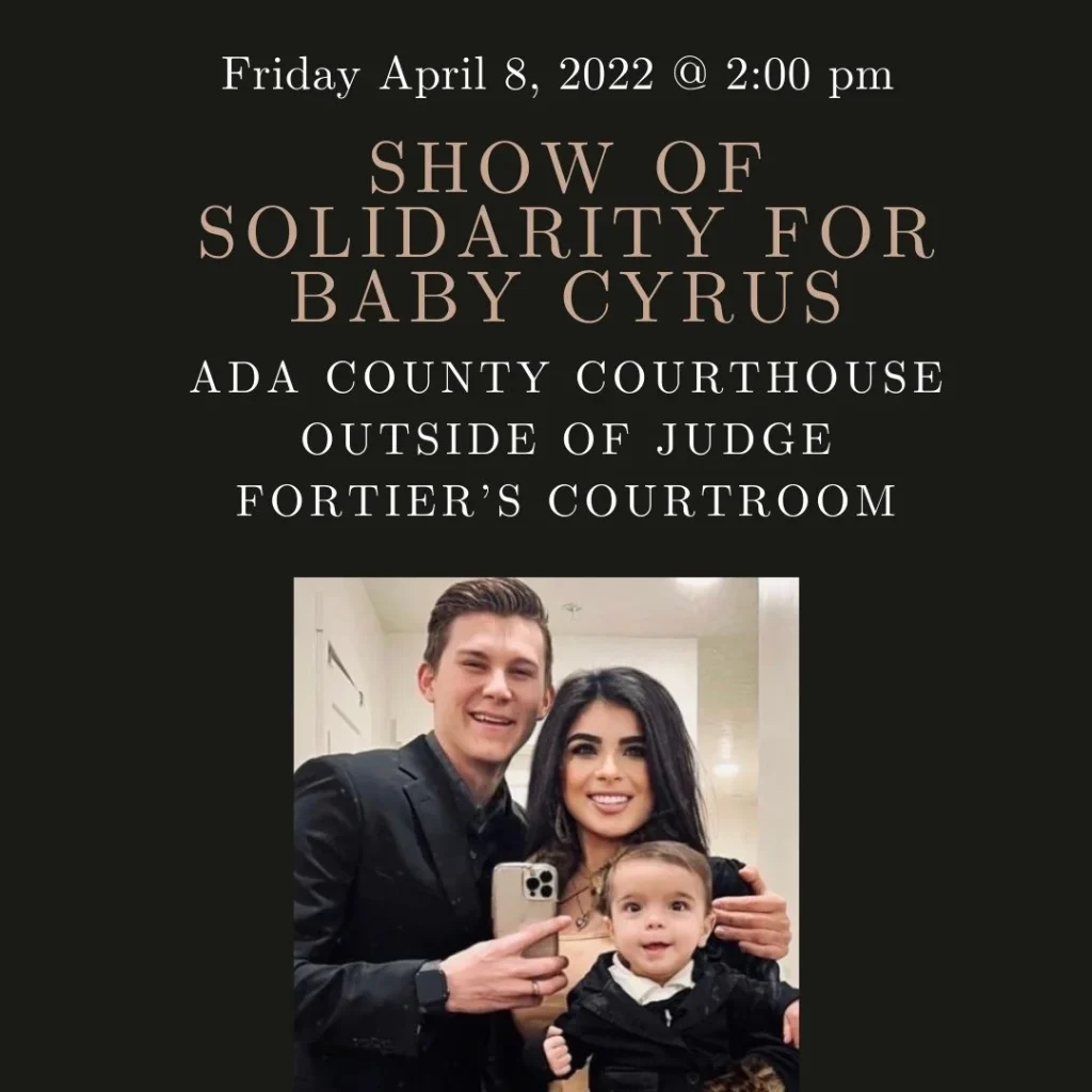Poster for Show of Solidarity for Baby Cyrus on April 8th